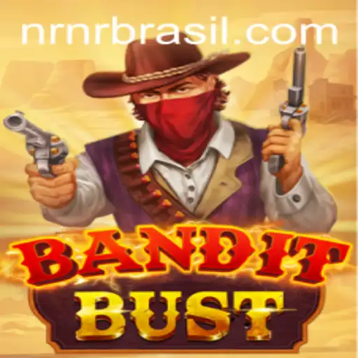 BanditBust: An Exciting Adventure in the World of NRNR.com